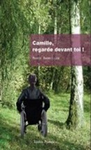 Camille, regarde devant toi !